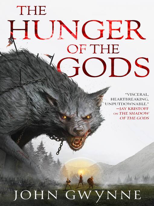Title details for The Hunger of the Gods by John Gwynne - Available